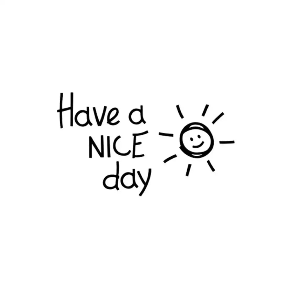 Have a Nice Day Wall Sticker - Vivreux Interior